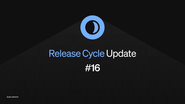 Release Cycle Update #16 title card with the Dusk logo on a dark background